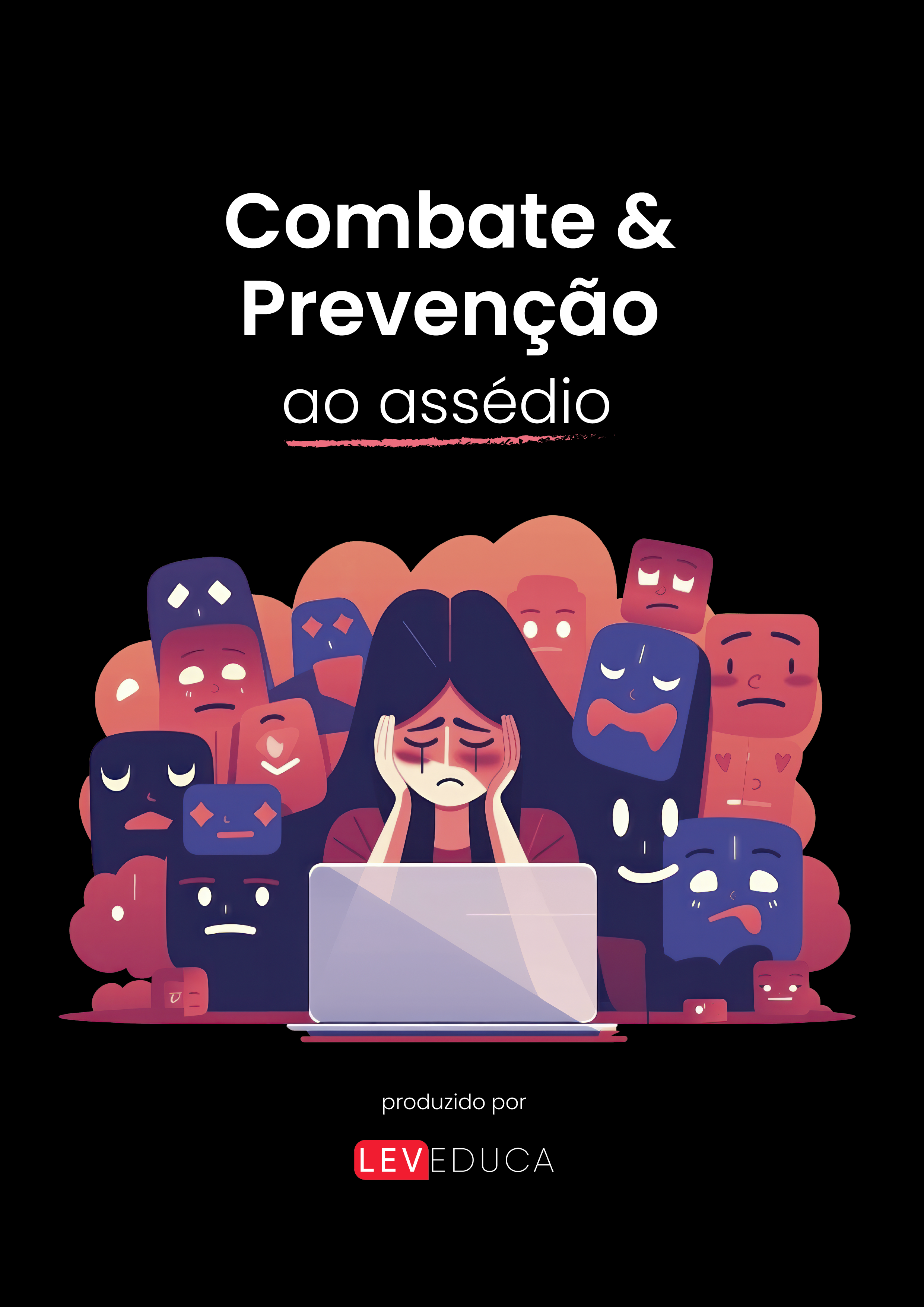 Combate e Prevenção ao Assédio